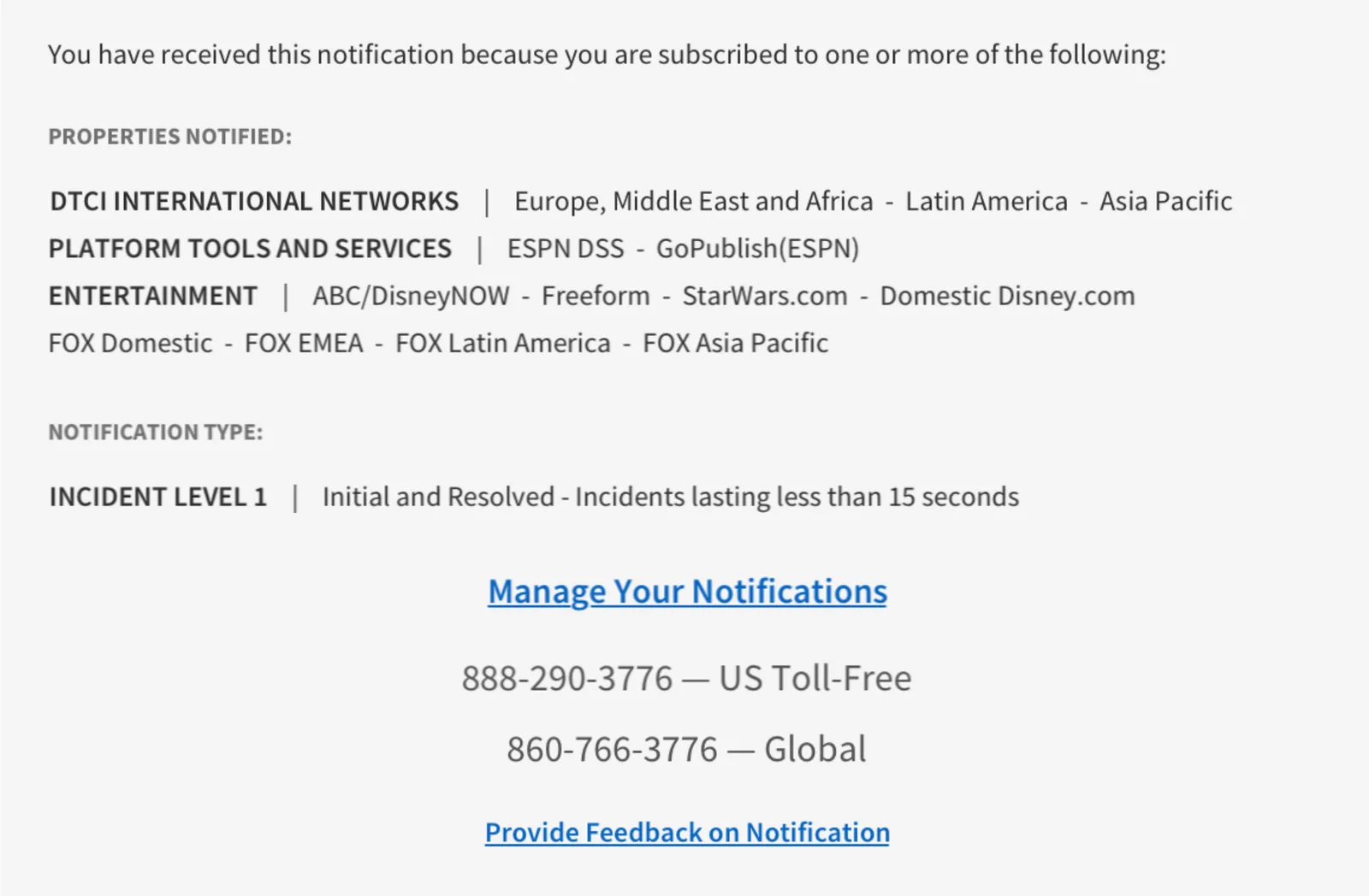 The notification email itself, listing the properties a recipient is subscribed to, the incident level, and a direct link to manage their notifications