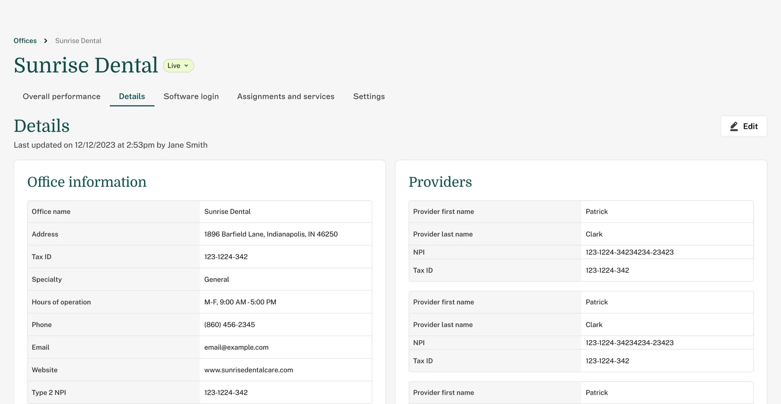 Centralized office profile for Sunrise Dental showing office information and linked provider records in a single editable record